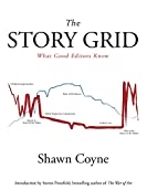 The cover of the book Story Grid. It shows the title and a big story grid graph below it.