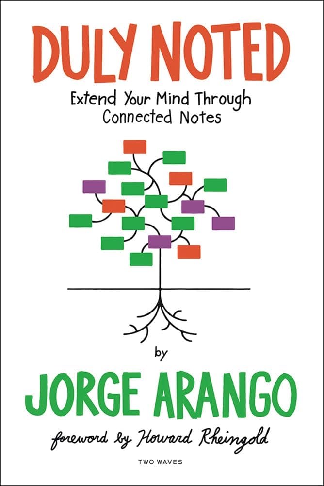 Duly Noted: Extend Your Mind through Connected Notes