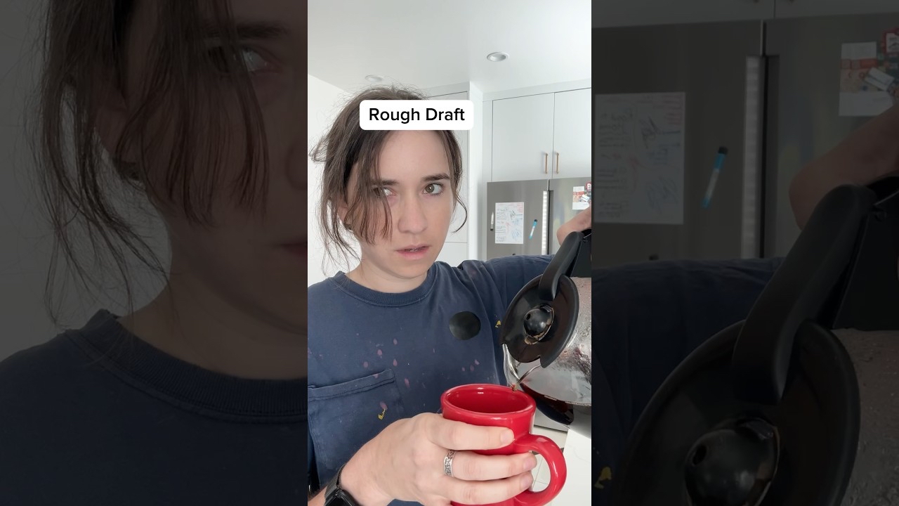 In the YouTube video thumbnail, a person with brown hair is pouring liquid from a coffee pot into a red mug. They are wearing a dark blue shirt with some paint stains. The kitchen setting includes white cabinets and a refrigerator with notes and drawings. A text overlay reads “Rough Draft.”